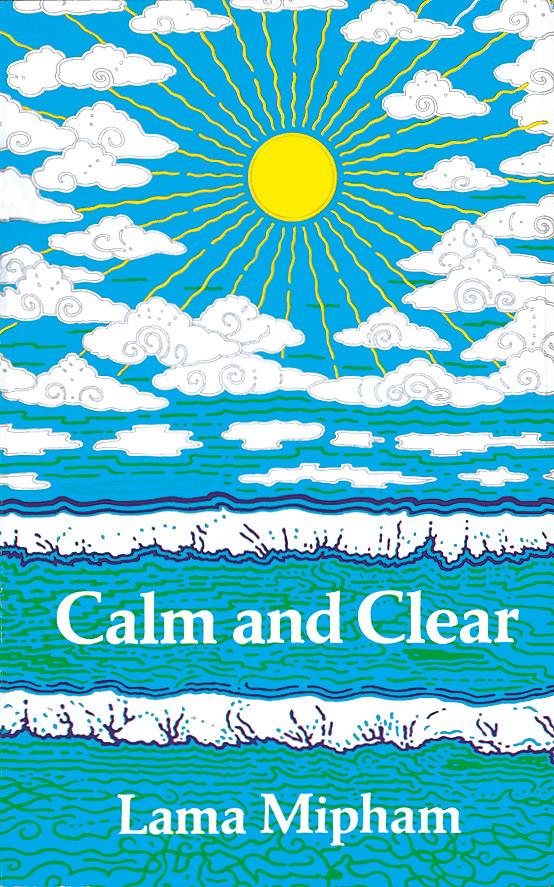 Calm and Clear