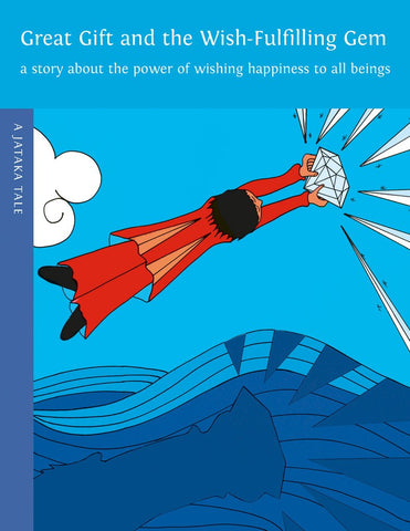 Great Gift and the Wish-Fulfilling Gem